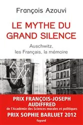 Book cover of Le mythe du grand silence by François Azouvi