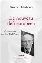 Book cover of Le Nouveau défi européen by Otto de Habsbourg