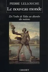Book cover of Le Nouveau Monde by Pierre Lellouche