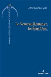 Book cover of Le Nouveau Roman et les États-Unis by Sophie Guermès