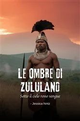 Book cover of Le ombre di Zululand by Jessica Hintz