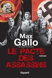 Book cover of Le Pacte des assassins by Max Gallo