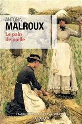 Book cover of Le Pain de paille by Antonin Malroux
