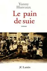 Book cover of Le pain de suie by Yanny Hureaux