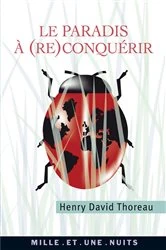 Book cover of Le Paradis à (re)conquérir by Thierry Gillyboeuf