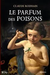 Book cover of Le parfum des poisons by Claude Rodhain