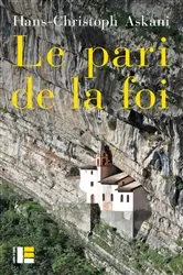 Book cover of Le pari de la foi by Hans-Christoph Askani