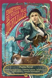 Book cover of Le Paris des merveilles : Enquêteurs du Paris des Merveilles by Pierre Pevel