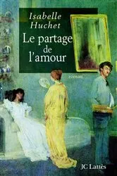 Book cover of Le partage de l'amour by Isabelle Huchet