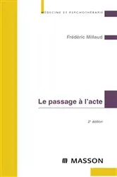 Book cover of Le passage à l'acte (2nd ed.) by Frédéric Millaud