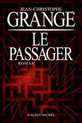 Book cover of Le Passager by Jean-Christophe Grangé