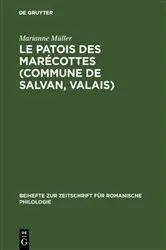 Book cover of Le patois des Marécottes (Commune de Salvan, Valais) by Marianne Müller