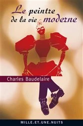 Book cover of Le Peintre de la vie moderne by Charles Baudelaire