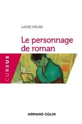 Book cover of Le personnage de roman by Laure Helms