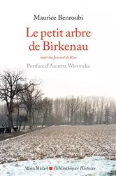 Book cover of Le Petit Arbre de Birkenau by Maurice Benroubi