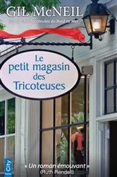 Book cover of Le petit magasin des Tricoteuses by Gil McNeil