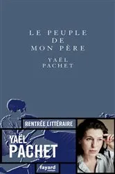 Book cover of Le peuple de mon père by Yaël Pachet