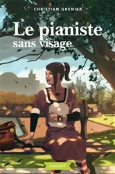 Book cover of Le pianiste sans visage by Christian Grenier