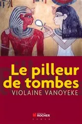 Book cover of Le pilleur de tombes by Unknown
