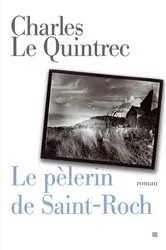 Book cover of Le Pèlerin de Saint-Roch by Charles Le Quintrec