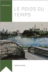 Book cover of Le poids du temps by Maurice Henrie