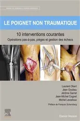 Book cover of Le poignet non traumatique 10 interventions courantes by Jean-Michel Cognet