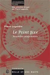 Book cover of Le Point fixe by Pierre Legendre