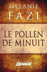 Book cover of Le Pollen de minuit by Mélanie Fazi