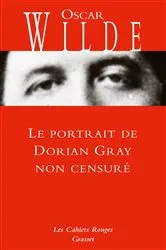 Book cover of Le portrait de Dorian Gray non censuré by Oscar Wilde
