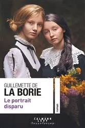 Book cover of Le portrait disparu by Guillemette de La Borie
