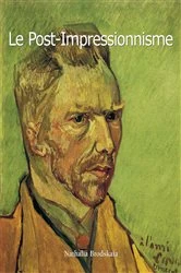 Book cover of Le Post-Impressionnisme by Nathalia Brodskaya