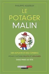 Book cover of Le potager, c'est malin by Philippe Asseray