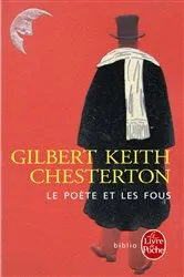 Book cover of Le Poète et les fous by Gilbert-Keith Chesterton