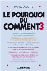 Book cover of Le Pourquoi du comment - tome 3 by Daniel Lacotte