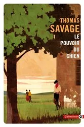 Book cover of Le pouvoir du chien by Thomas Savage