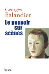 Book cover of Le pouvoir sur scènes by Georges Balandier
