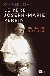 Book cover of Le Père Joseph-Marie Perrin by Camille Leca