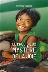 Book cover of Le prodigieux mystère de la joie by Abbé Matthieu Dauchez