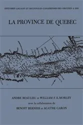 Book cover of Le province de Quebec by André Beaulieu