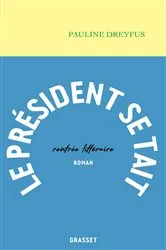 Book cover of Le Président se tait by Pauline Dreyfus