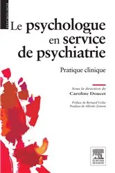 Book cover of Le psychologue en service de psychiatrie by Caroline Doucet