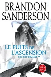 Book cover of Le Puits de l'ascension (Fils-des-Brumes, Tome 2) by Brandon Sanderson