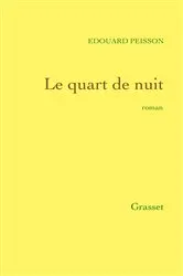 Book cover of Le Quart de nuit by Edouard Peisson