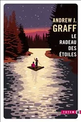 Book cover of Le radeau des étoiles by Andrew J. Graff