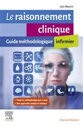 Book cover of Le raisonnement clinique infirmier by Loïc MARTIN