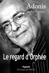 Book cover of Le regard d'Orphée by ADONIS