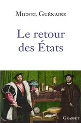 Book cover of Le retour des Etats by Michel Guénaire