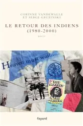 Book cover of Le retour des Indiens (1980-2000) by Serge Gruzinski