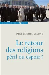 Book cover of Le retour des religions, péril ou espoir ? by Unknown