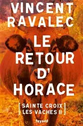 Book cover of Le retour d'Horace by Vincent Ravalec